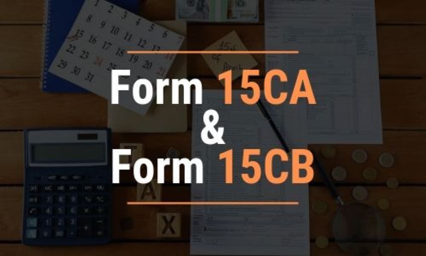 Understanding Form 15CA and Form 15CB for Remittances